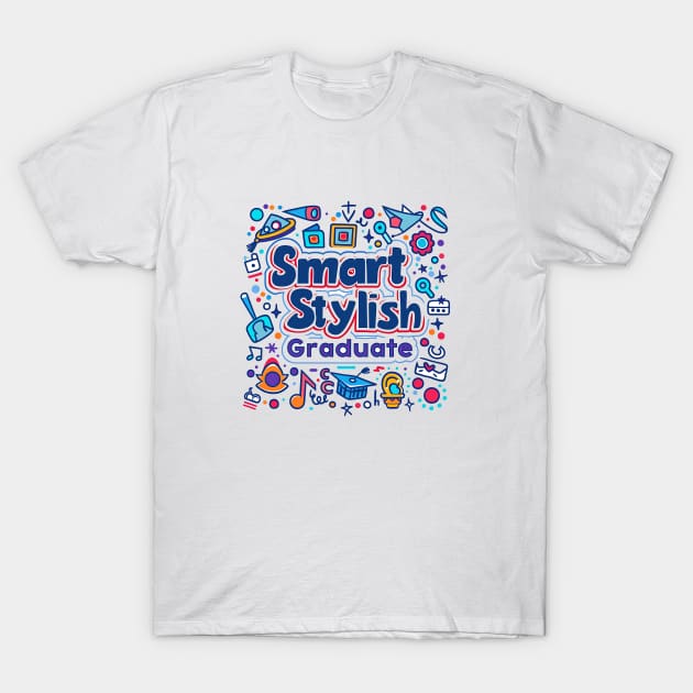 Smart Sylish graduate T-Shirt by Printashopus